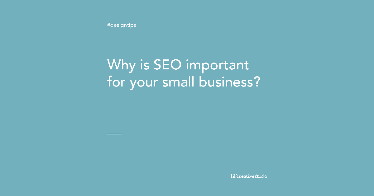 Why is SEO important for your small business?