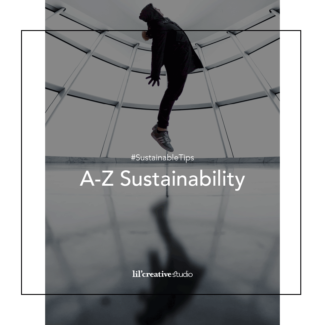 #designtips A-Z Sustainability