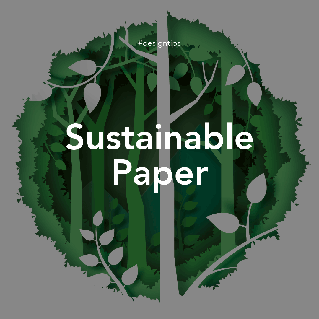 #designtips Sustainable Paper