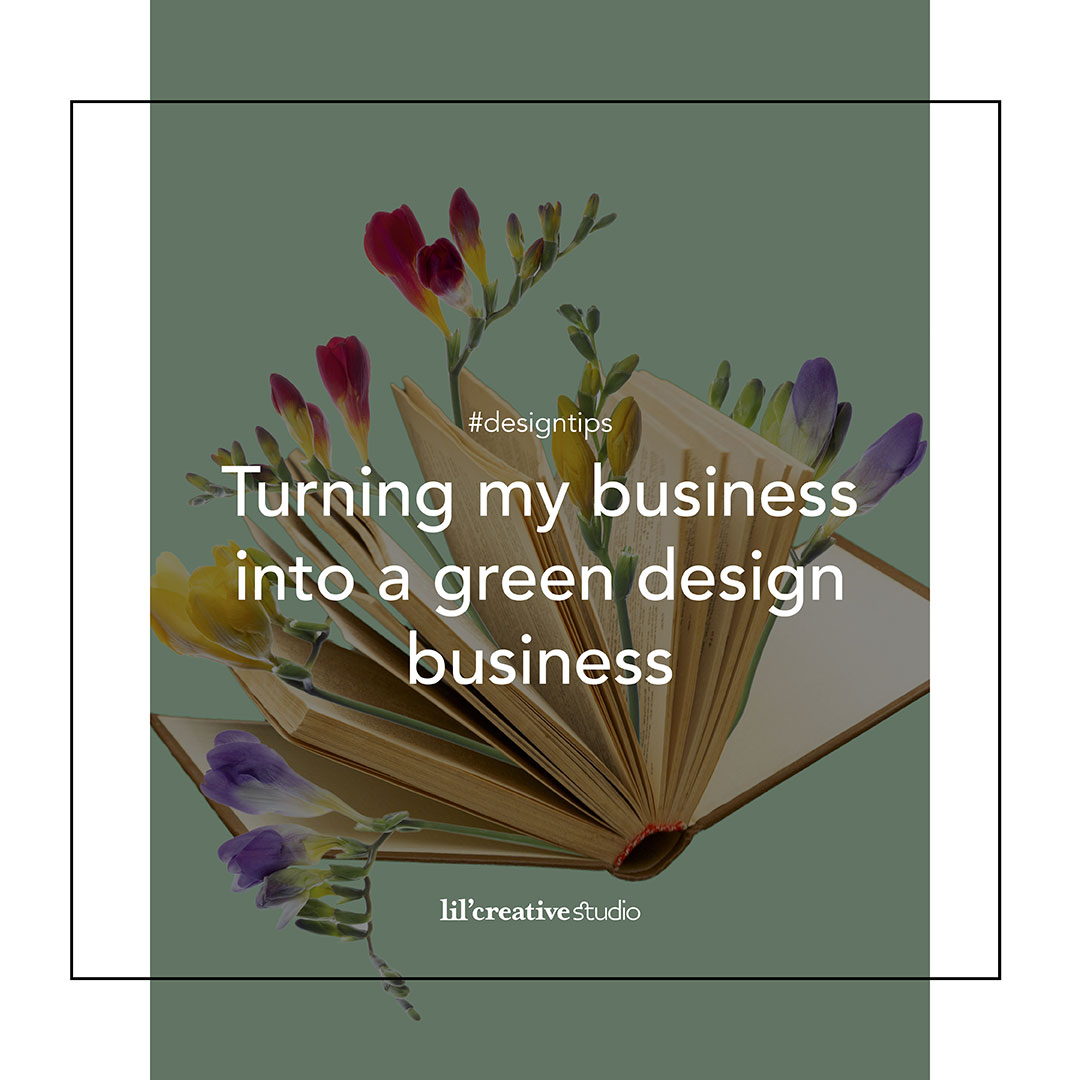 Flowers growing out of an open book - image concept for turning my business into a Green Design Business