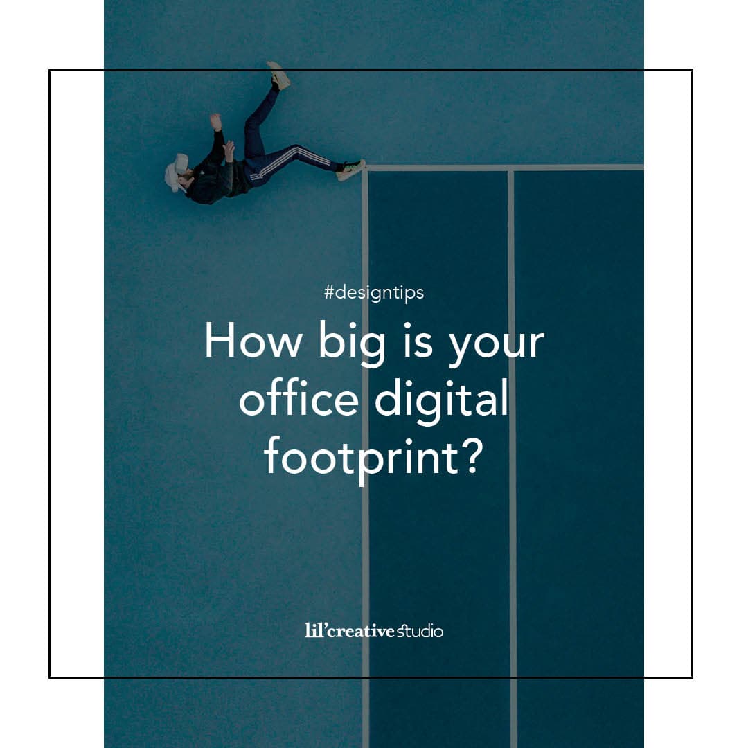 Graphic of image and text. Image is a blue tennis court and a person lying on their side pretending to walk along the court lines. And the text How big is your office digital footprint?