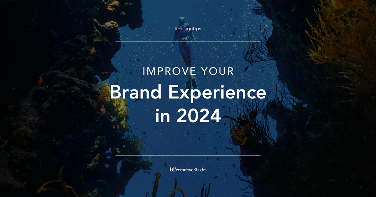 Improve your Brand Experience in 2024 text over scuba diver swimming through an amazing underwater tunnel